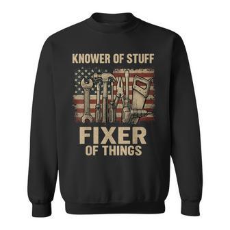 Knower Of Stuff Fixer Of Things Vintage Saying Man Sweatshirt - Thegiftio UK