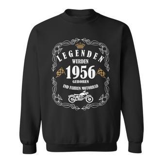 Legenden Wurden 1956 Geboren Und Fahren Motorrad Lustig Sweatshirt - Geschenkecke
