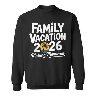 Matching Family Vacation 2026 Family Travel Beach Trip 2026 Sweatshirt - Monsterry