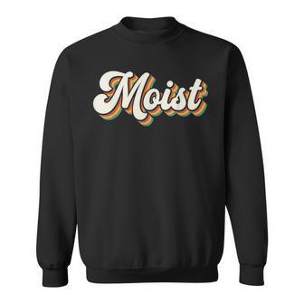 Moist Retro Weird Cool Hilarante Humorísticoarcasmo Camisa de entrenamiento - Regaloses