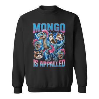 Mongo Is Appalled Princess Cat Riding Dinosaur Trendy Meme Sweatshirt - Thegiftio UK
