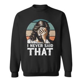 Nunca Dije Ese Meme De Jesús Divertido Cristiano Dios Religioso Camisa de entrenamiento - Regaloses