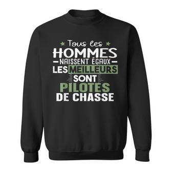 Pilote De Chasse Militaire Cadeau Armée De L'air Humour Sweater e - Cadeauxyz