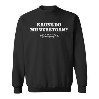 Plattdütscherstehen Lustigerpruch Auf Platt Plattdeutsch Sweatshirt - Geschenkecke