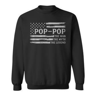 Pop-Pop Man Myth Legend Grey Usa Flag Father's Day Grandpa Sweatshirt - Thegiftio UK