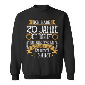 Porzellanhochzeit 20 Jahreerheiratet Hochzeitstag Sweatshirt - Geschenkecke