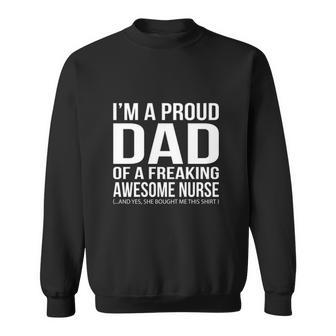 I Am A Proud Dad Nursing Tee Sweatshirt | Seseable UK