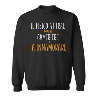 Regalo Divertente Per Cameriere Fa Innamorare Felpa - Novitaregali