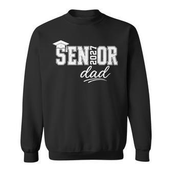 Senior Dad 2027 Senior 2027 Dad Class Of 2027 Father Sweatshirt - Monsterry