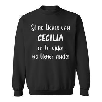 Si No Tienes Una Cecilia En Tuida No Tienes Cecilia Camisa de entrenamiento - Regaloses
