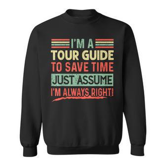 Sono Una Guida Turistica Im Always Rightintage Tourist Guide Felpa - Novitaregali