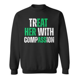 Trátala Con Compasión Meme Adult Humor Insinuación Camisa de entrenamiento - Regaloses