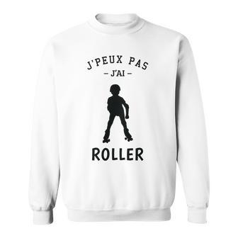 Enfant Cadeau Enfant Patinage À Roulettes J'peux Pas J'ai Roller Sweater e - Cadeauxyz