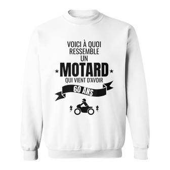 Idée Cadeau Pour Un Motard Humour Homme Original 60 Ans Sweater e - Cadeauxyz