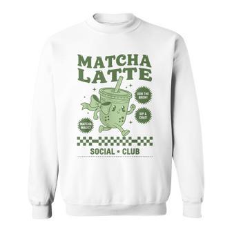 Matcha Latte Social Club Green Matcha Tea Party Sweatshirt - Monsterry