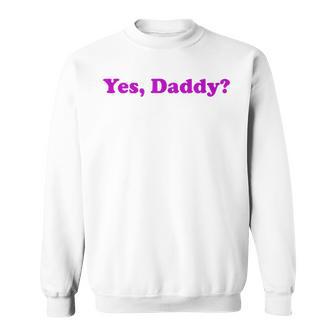 Oui Papa Jeu De Rôle Bdsm Sweater e - Cadeauxyz
