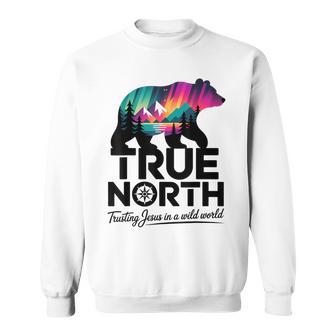 True-North Trusting Jesus In A Wild World Bear Landscape Sweatshirt - Thegiftio UK