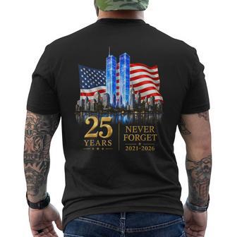 25Th Never Forget September 11 2001 Memorial Day Usa Flag Men's T-shirt Back Print | Seseable UK