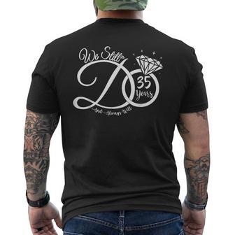 35 Aniversario De Bodas Todavía Hacemos 35 Años Pareja Camiseta Hombre Estampado Espalda - Regaloses