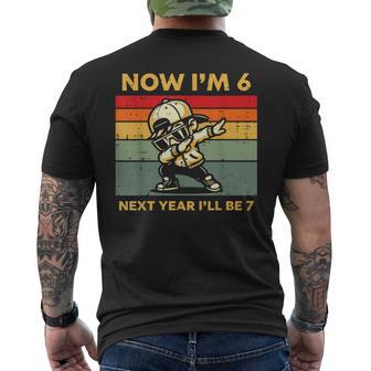 Now Im 6 Next Year 7 Boy Dab 6Th Birthday Six Seven 67 Kids Men's T-shirt Back Print - Thegiftio UK