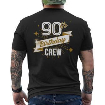 90Th Birthday Crew Ideas Matching Family Outfit Friends Men's T-shirt Back Print - Thegiftio UK