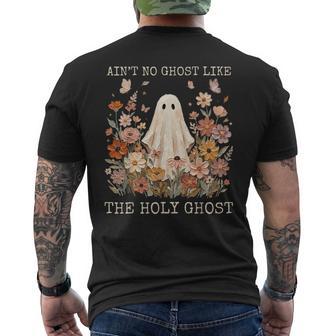 Ain't No Ghost Like The Holy Ghost Wildflowers Halloween Men's T-shirt Back Print - Thegiftio UK