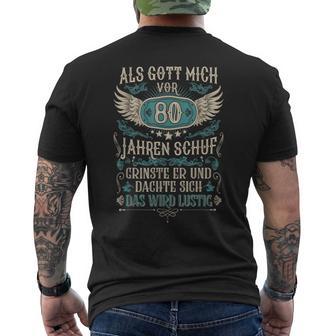 Als Gott Michor 80 Jahrenchuf 80 Geburtstag Lustig T-Shirt mit Rückendruck - Geschenkecke