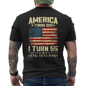 America Turns 250 I Turn 55 250Th Anniversary 55Th Birthday Men's T-shirt Back Print - Thegiftio UK