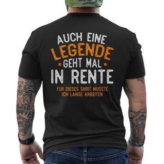 Auch Eine Legende Geht Mal In Rente Rentner Pensionär Rente T-Shirt mit Rückendruck - Geschenkecke