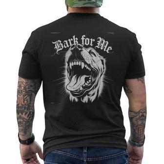 Bark For Me Fierce Dog Letter Esthétique Pour T-shirt imprimé au dos - Cadeauxyz