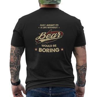 BEAR Shirt The Perfect Name Men's T-shirt Back Print | Seseable UK