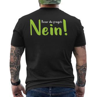 Bevor Du Fragst Nein Witzigpaß T-Shirt mit Rückendruck - Geschenkecke