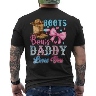 Boots Or Bows Daddy Loves You Gender Reveal Family Men's T-shirt Back Print - Thegiftio UK