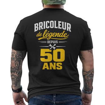 Bricoleur De Légende 50 Ans Homme Humour Cadeau Anniversaire T-shirt imprimé au dos - Cadeauxyz