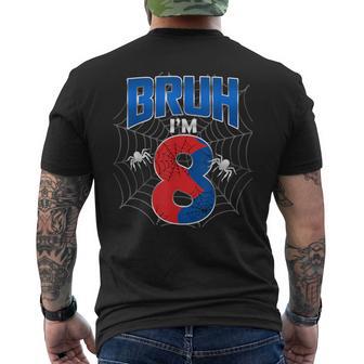 Bruh I'm 8 Year Old It's My 8Th Birthday Boy Spider Web Men's T-shirt Back Print - Thegiftio UK