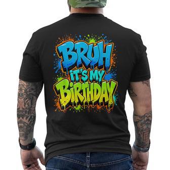 Bruh It's My Birthday Meme Gamer Boy N Birthday Men's T-shirt Back Print - Monsterry