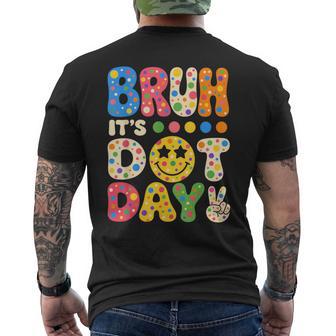 Bruh It's Dot Colorful Polka Dotted Smile Face Kids Teachers Men's T-shirt Back Print - Thegiftio UK