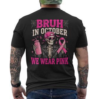 Bruh In October Wear Pink Breast Cancer Skeleton Kids Boys Men's T-shirt Back Print - Thegiftio UK