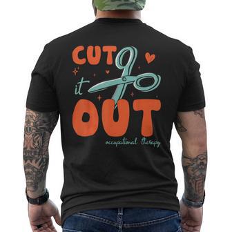 Cut It Out Occupational Therapy Ot Scissors Men's T-shirt Back Print - Thegiftio UK