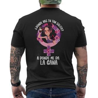 Dondeas Tu Tanolita A Donde Me Da La Gana 8 Marzo Día D In Mangas Camiseta Hombre Estampado Espalda - Regaloses
