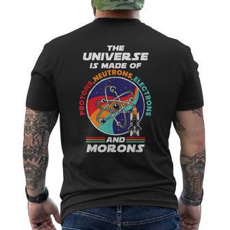El Universo Está Hecho De Protones Neutrones Electrones Y Idiotas Camiseta Hombre Estampado Espalda - Regaloses