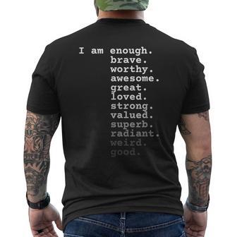 I Am Enough Brave Worthy Awesome Great Loved Quote Men's T-shirt Back Print - Monsterry UK