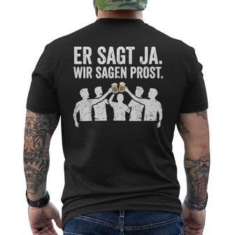 Eragt Ja Wiragen Prost Lustiges Jga Junggesellenabschied T-Shirt mit Rückendruck - Geschenkecke