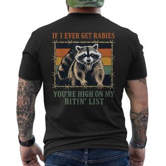If I Ever Get Rabies You're High On My Biting List Men's T-shirt Back Print - Thegiftio UK