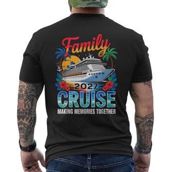 Family Cruise 2027 Vacation Trip Family Matching Cruise Ship Men's T-shirt Back Print | Seseable UK