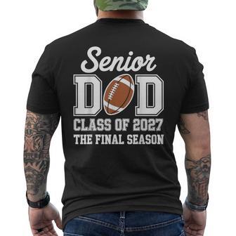 Football Senior Dad Class Of 2027 Graduate Graduation Men's T-shirt Back Print | Seseable UK