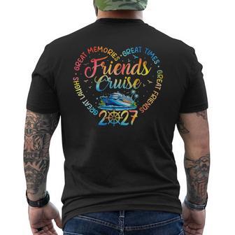 Friends Cruise 2027 Vacation Trip Cruising Friend Matching Men's T-shirt Back Print | Seseable UK