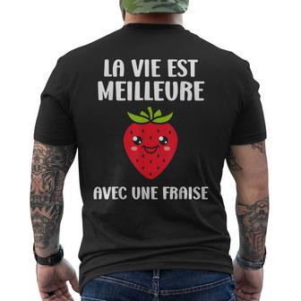 Fruit Fraises Humour Laie Est Meilleure Avec Une Fraise T-shirt imprimé au dos - Cadeauxyz