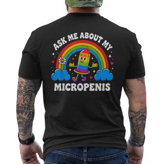 Ask Me About My Micropenis Inappropriate Adult Humor Men's T-shirt Back Print - Thegiftio UK