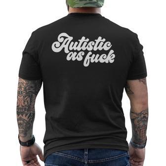 Autistic As Fuck Autismo Conciencia Humorarcástico Tea Camiseta Hombre Estampado Espalda - Regaloses